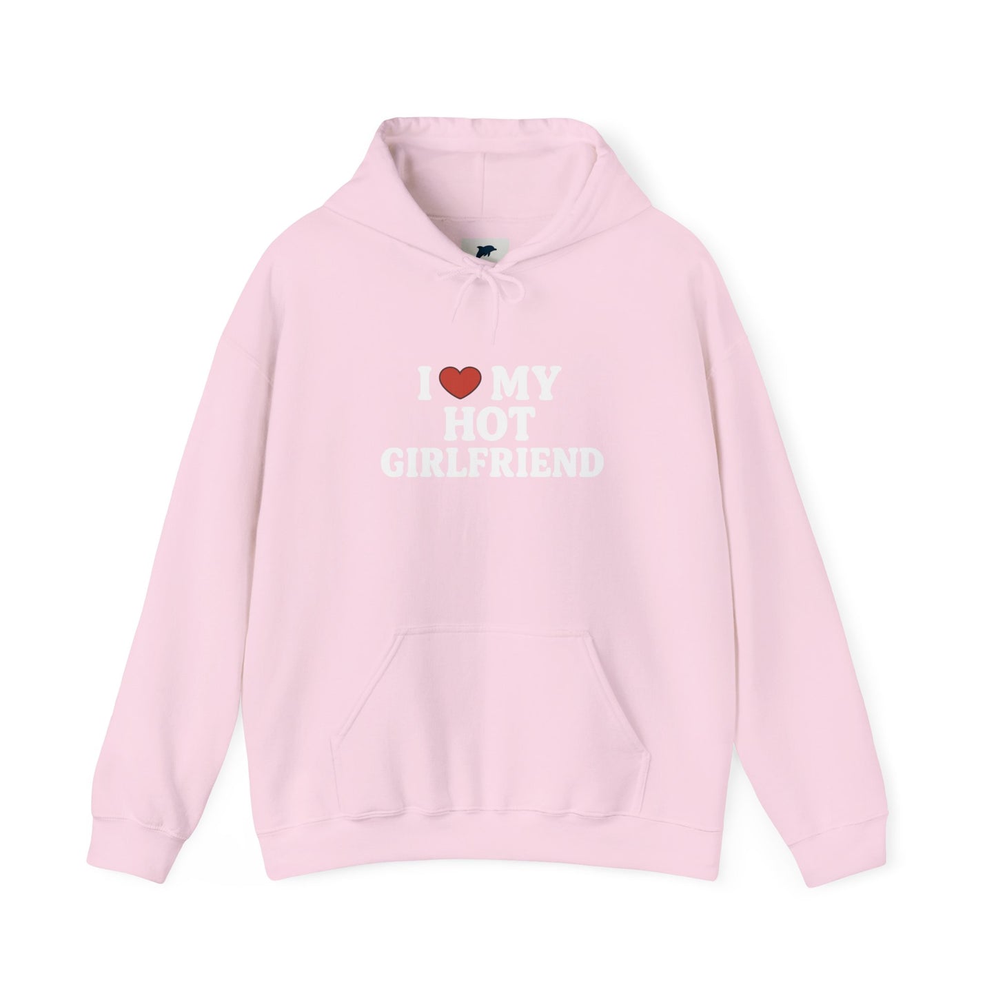 I Love My Hot Girlfriend Hoodie