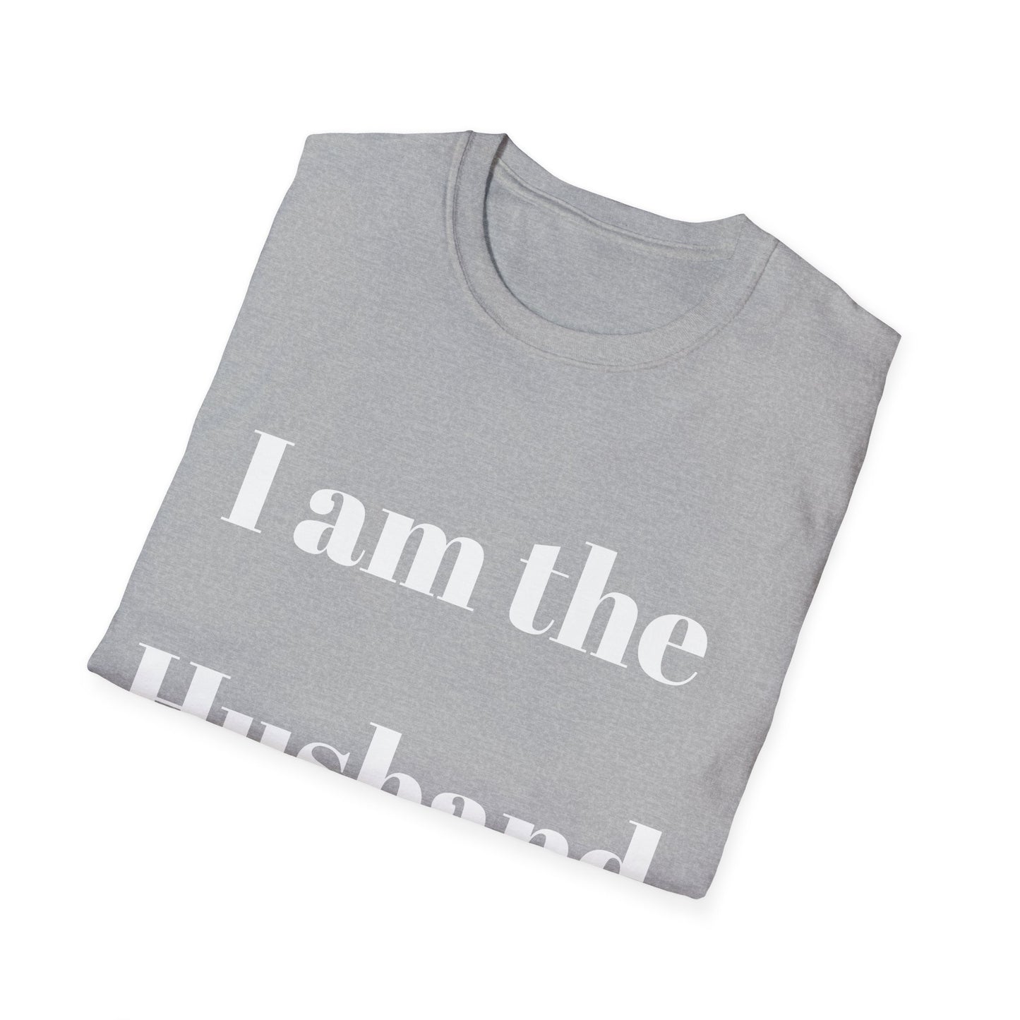 Unisex Softstyle T-Shirt (Husband)