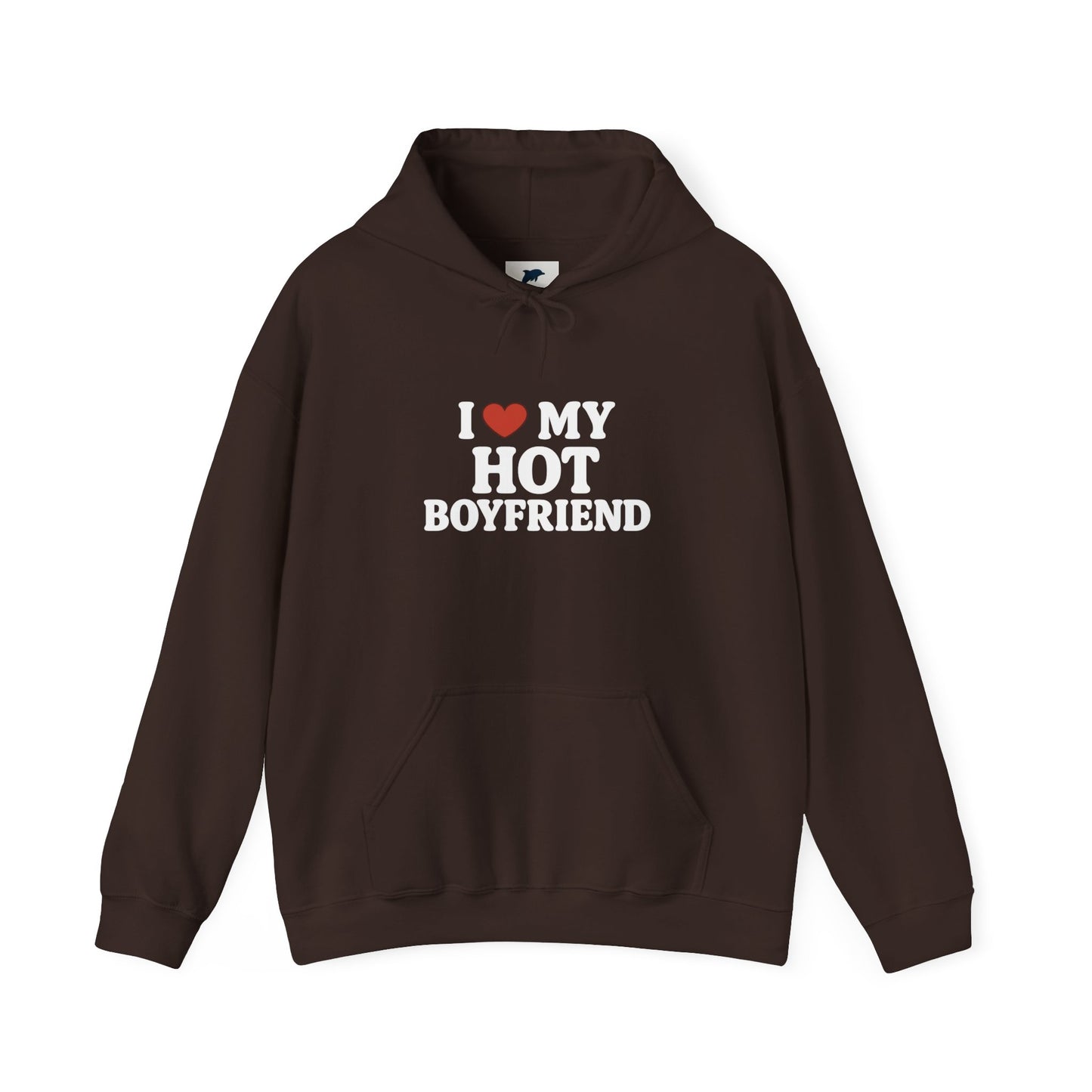 I Love My Hot Boyfriend Hoodie