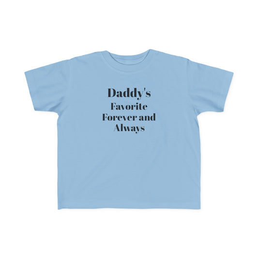 Toddler's Fine Jersey Tee (Daddy's Favorite)