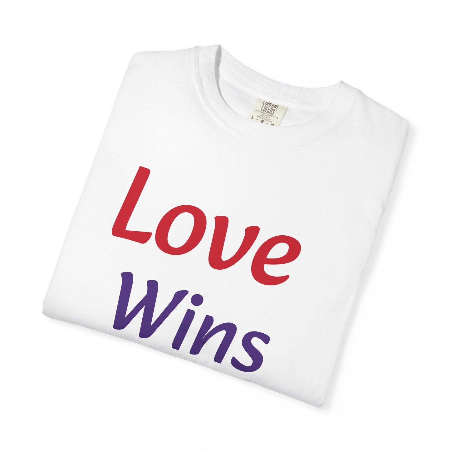 Unisex Garment-Dyed T-shirt (Love Wins)