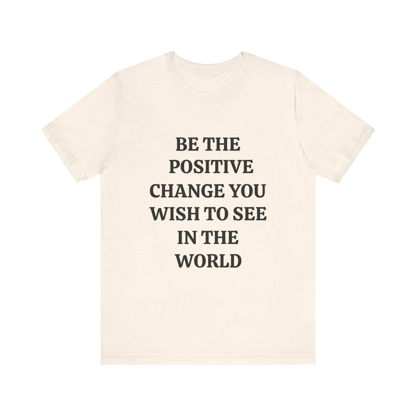 Unisex Jersey Short Sleeve Tee (Positive Change)