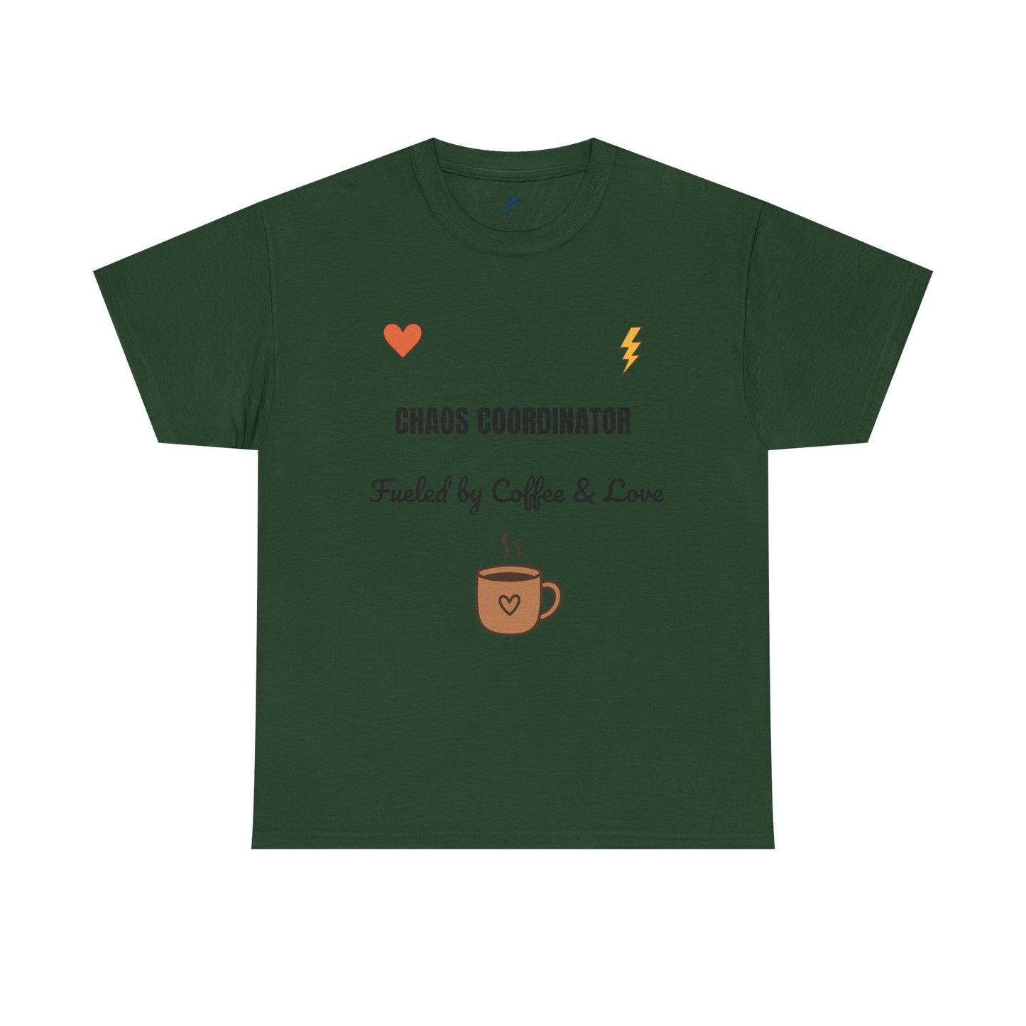 chaos coordinator Fueled by Coffee & Love Unisex Heavy Cotton Tee