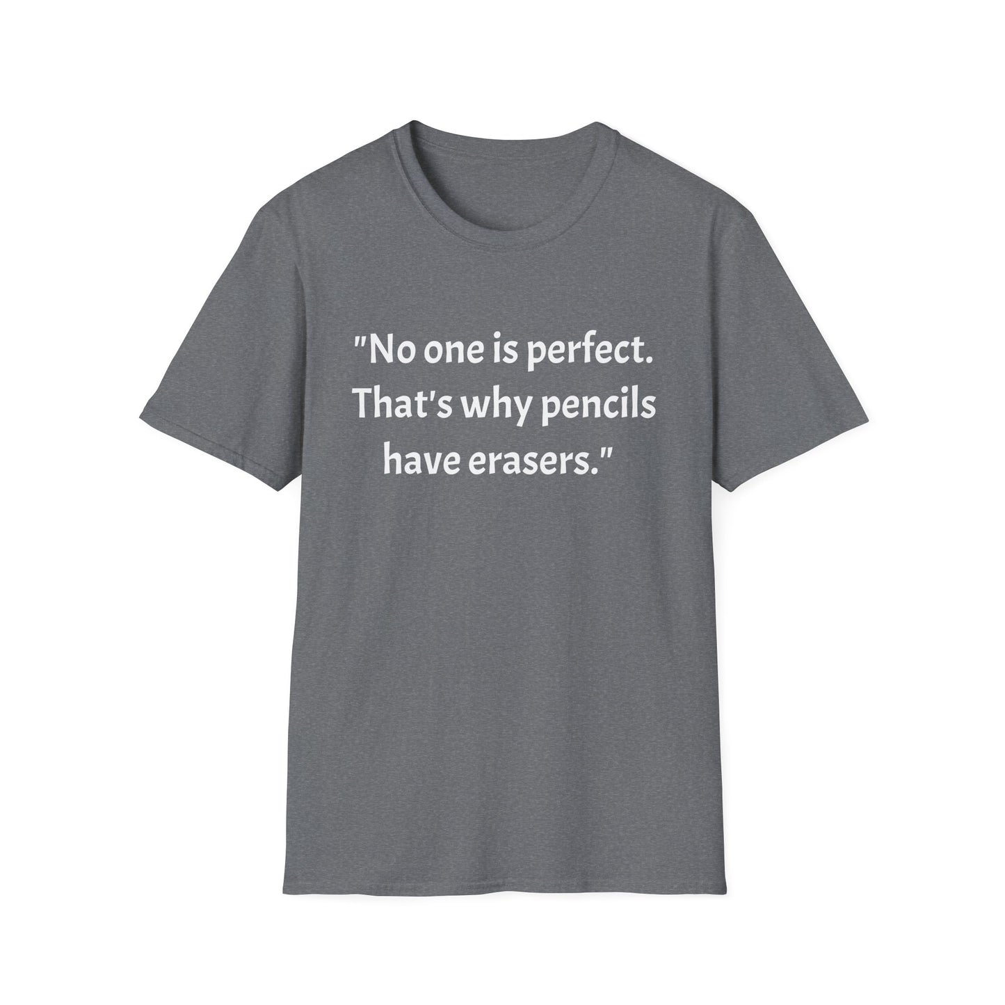 Unisex Softstyle T-Shirt (No one is perfect)