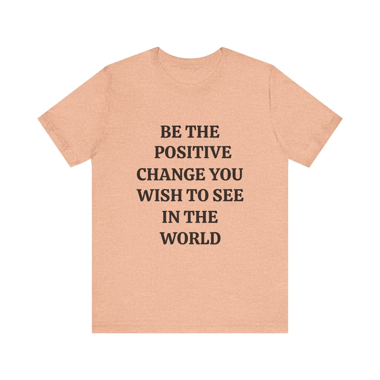Unisex Jersey Short Sleeve Tee (Positive Change)