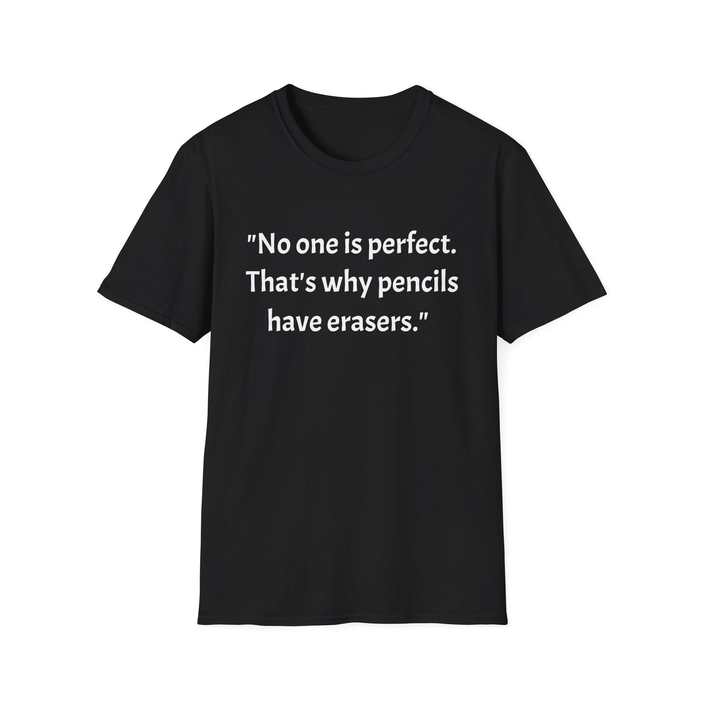 Unisex Softstyle T-Shirt (No one is perfect)
