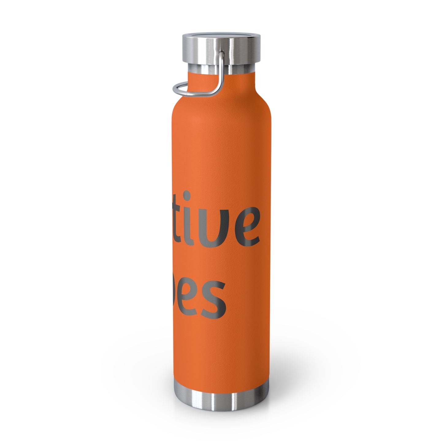 Copper Vacuum Insulated Bottle, 22oz (Positive Vibes)