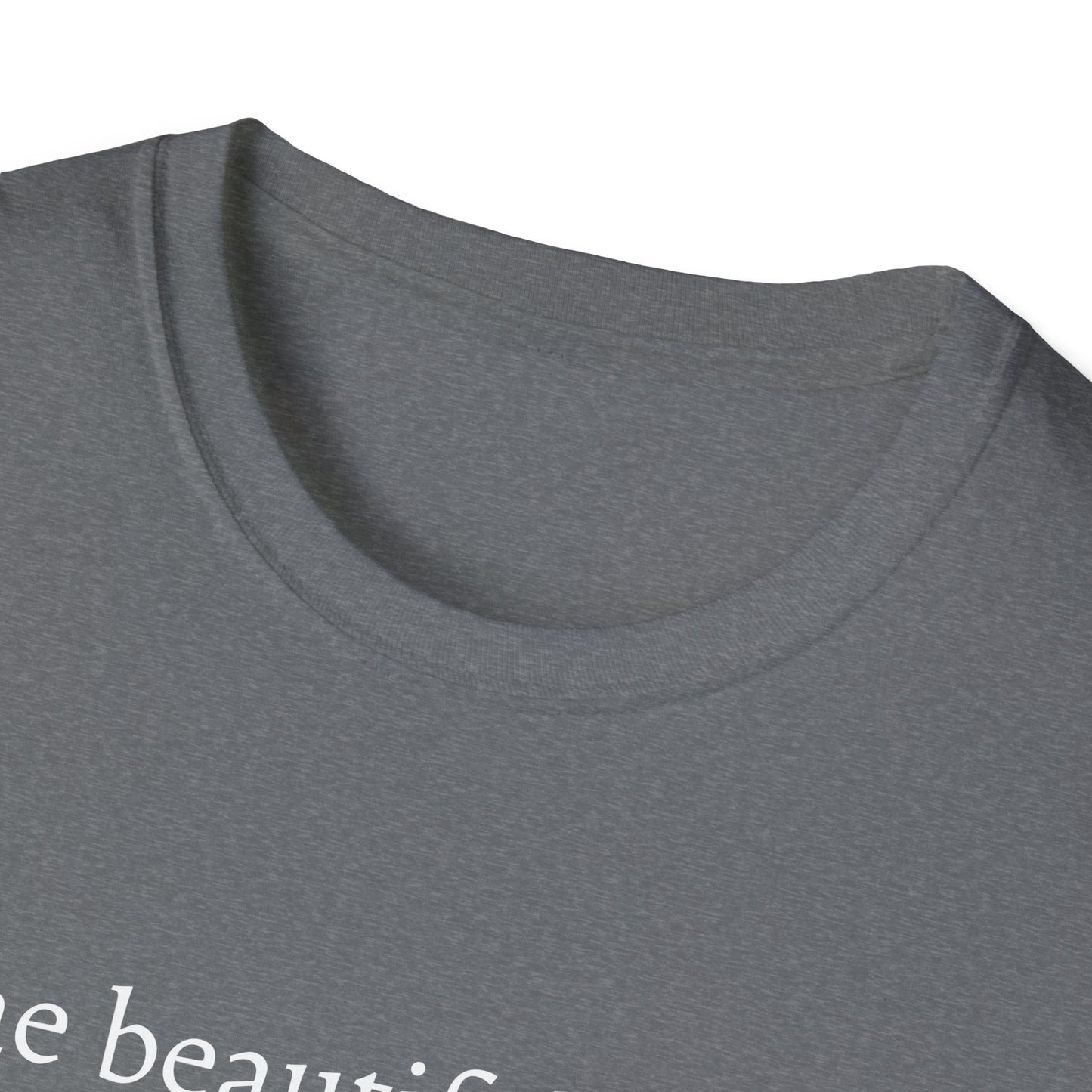 Unisex Softstyle T-Shirt (Beautiful Thing)