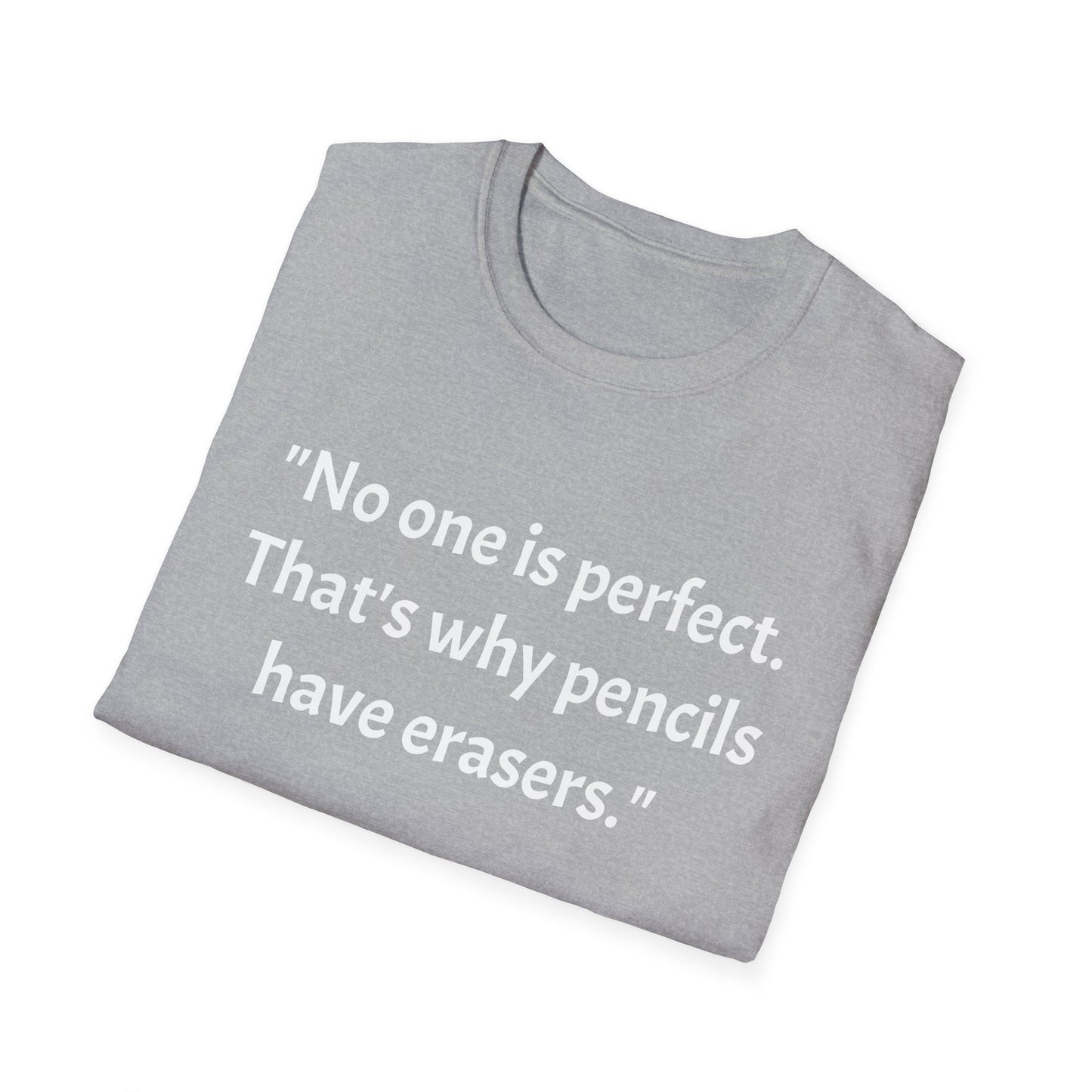 Unisex Softstyle T-Shirt (No one is perfect)