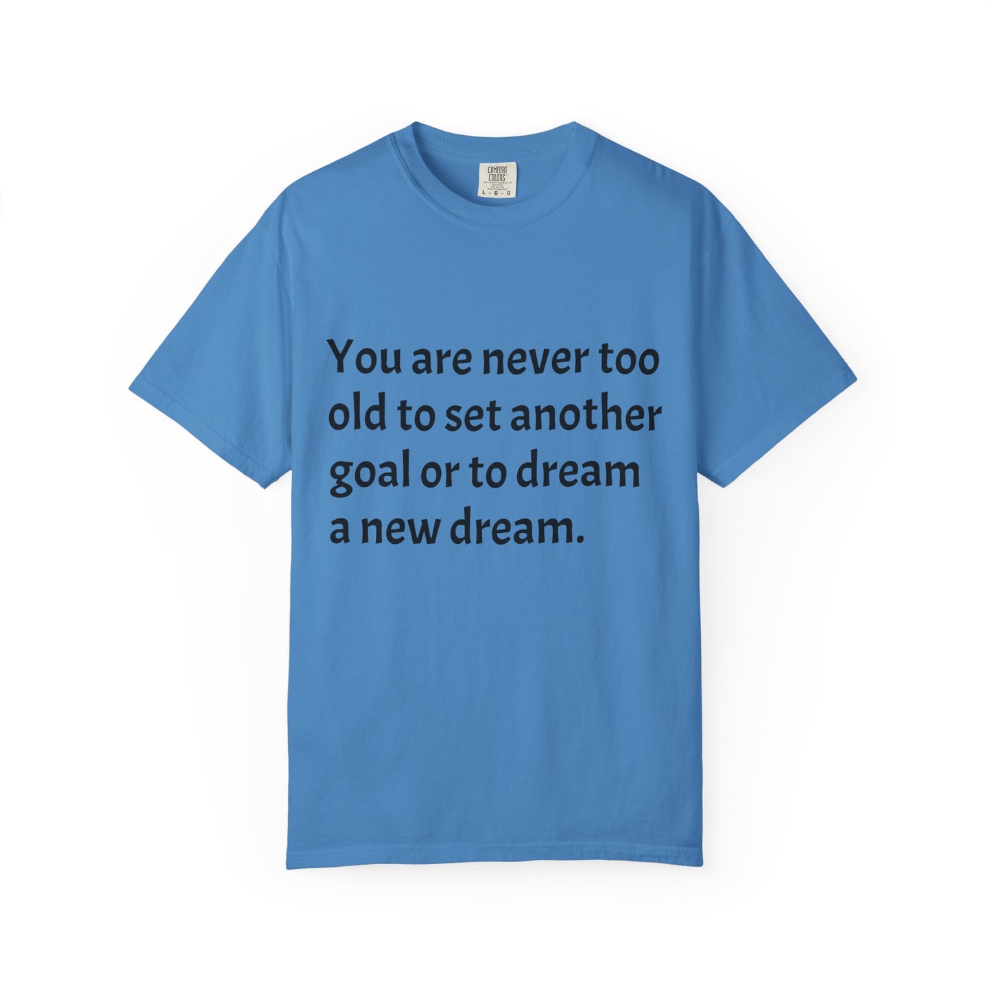Unisex Garment-Dyed T-shirt (Set a Goal/Dream)