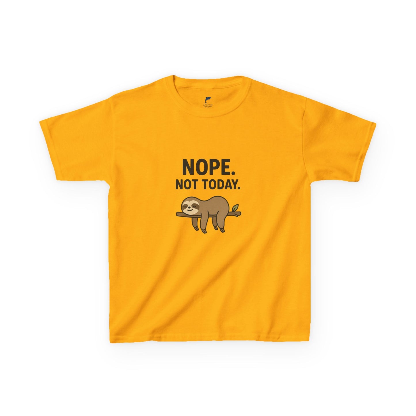 Nope. Not Today.  Sloth Heavy tee for kids 🦥