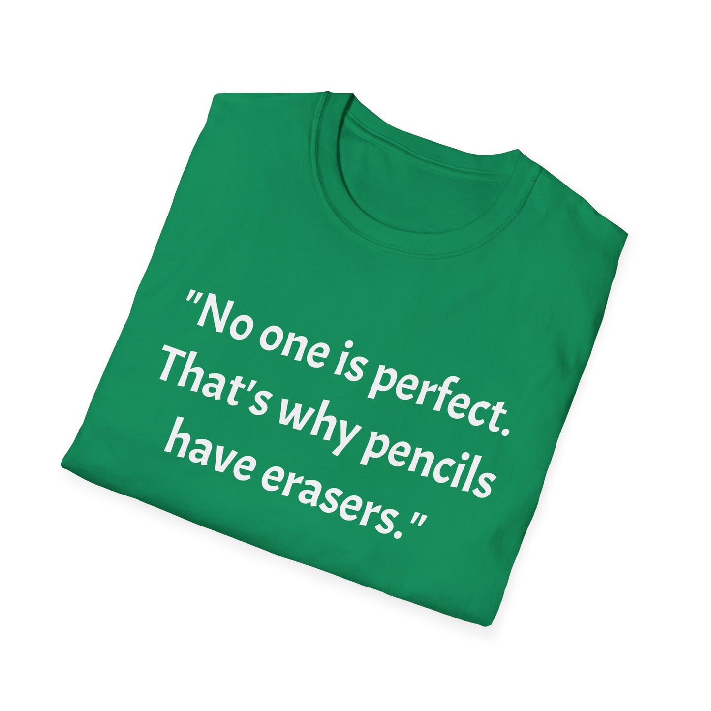 Unisex Softstyle T-Shirt (No one is perfect)