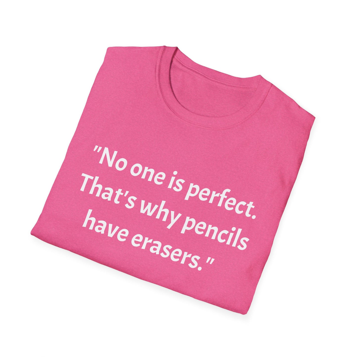 Unisex Softstyle T-Shirt (No one is perfect)