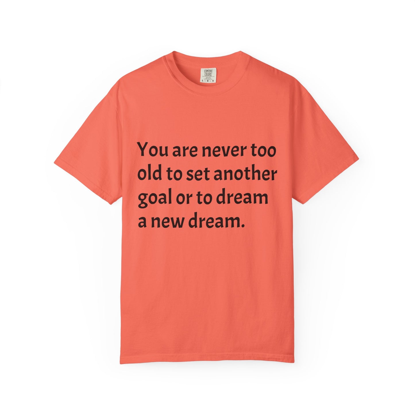 Unisex Garment-Dyed T-shirt (Set a Goal/Dream)