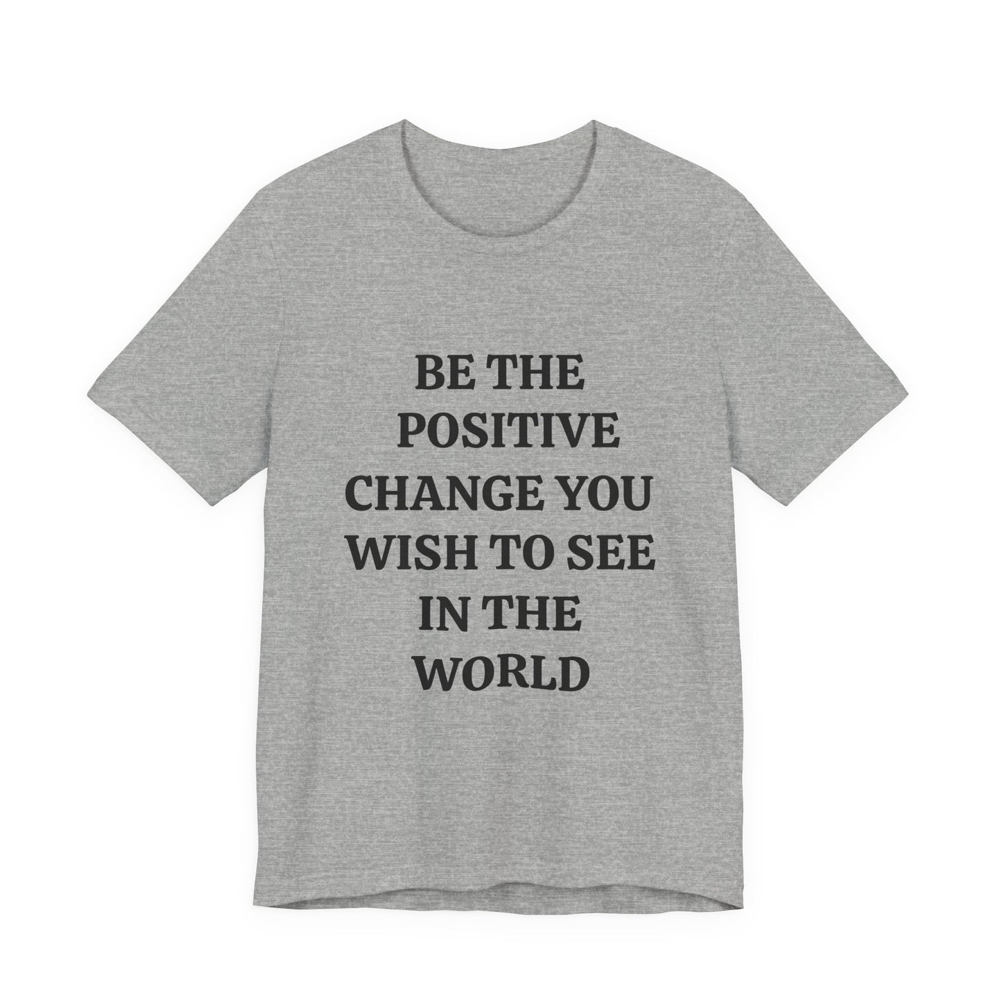 Unisex Jersey Short Sleeve Tee (Positive Change)