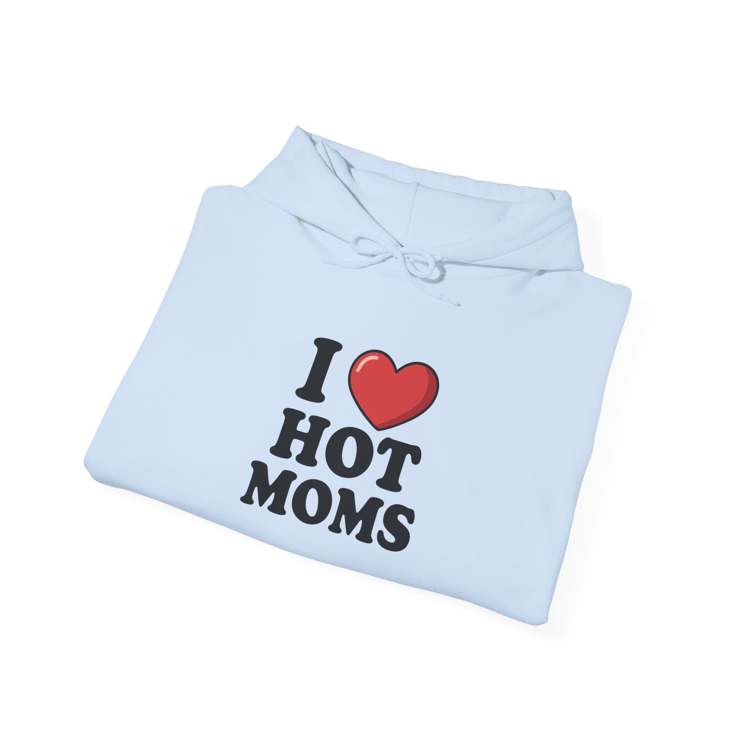 I ❤️ Hot Moms Hoodie
