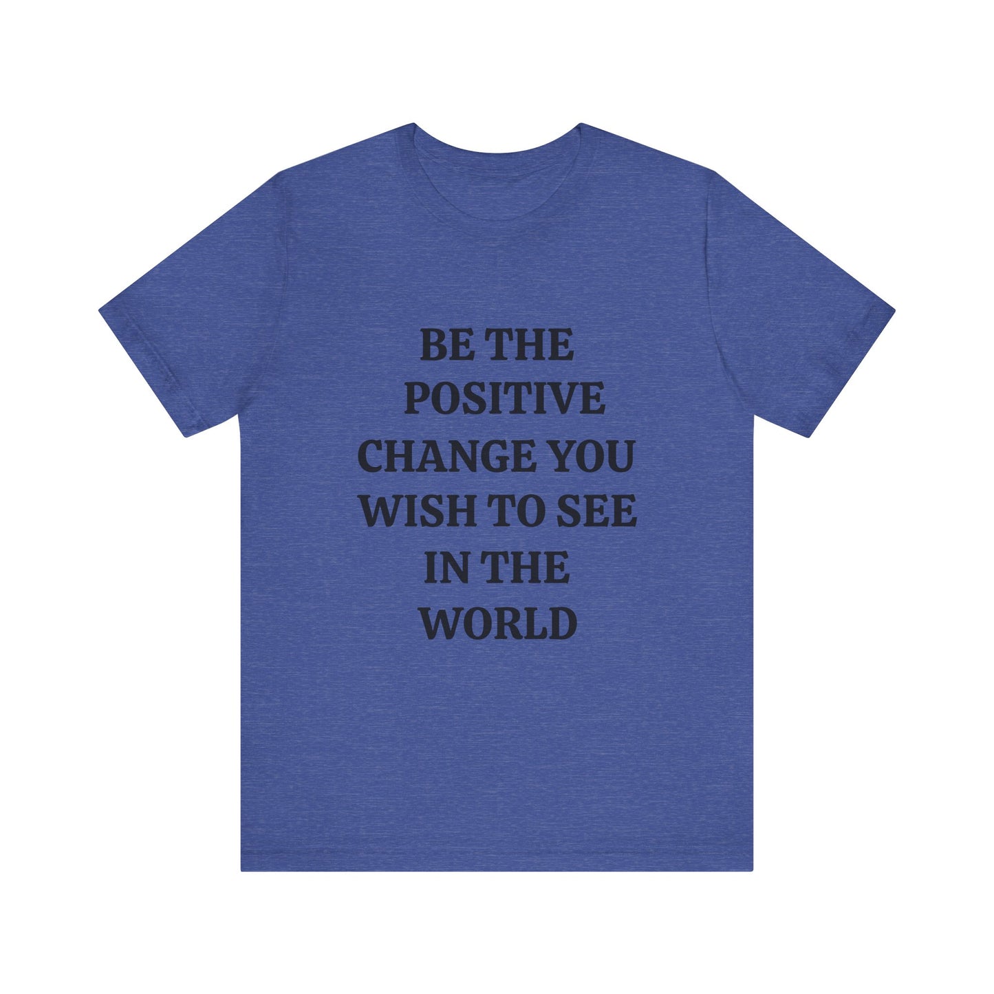 Unisex Jersey Short Sleeve Tee (Positive Change)