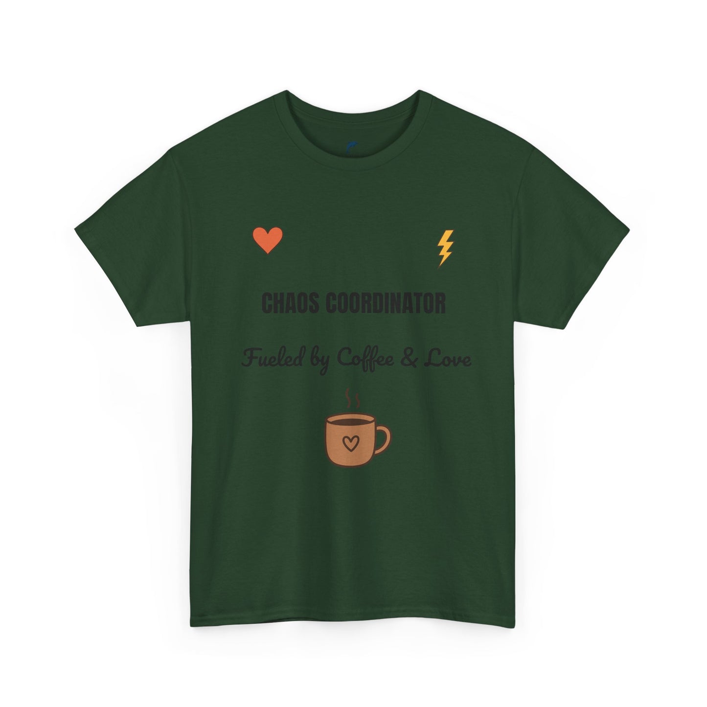 chaos coordinator Fueled by Coffee & Love Unisex Heavy Cotton Tee