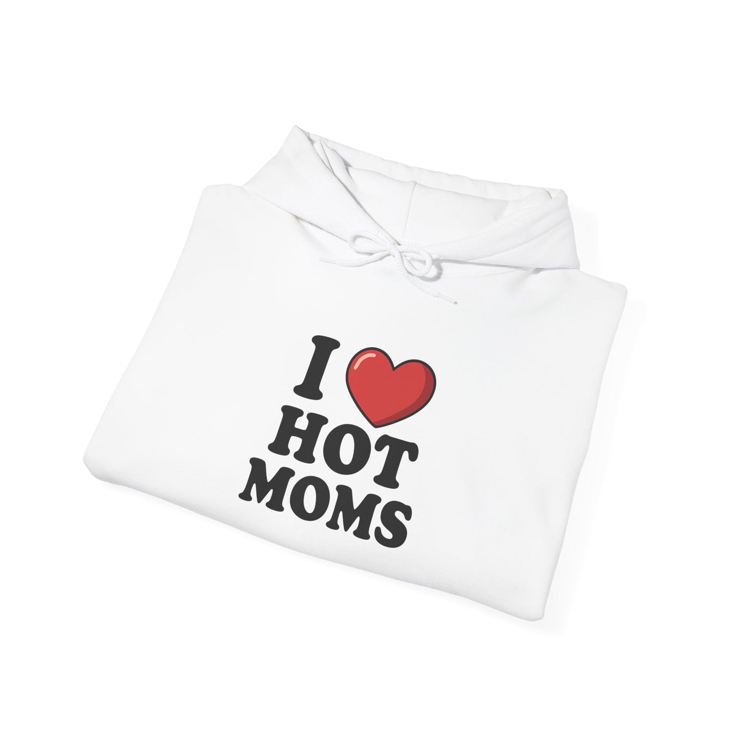 I ❤️ Hot Moms Hoodie