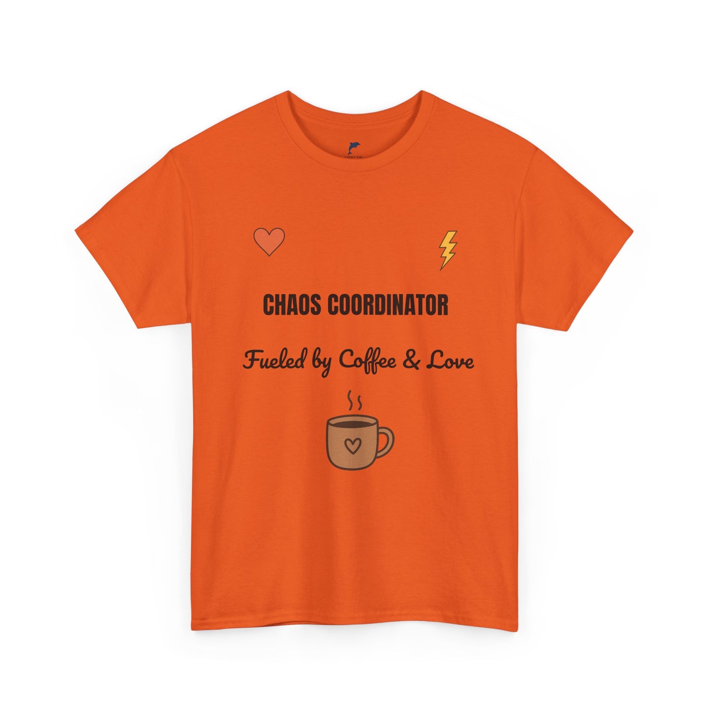 chaos coordinator Fueled by Coffee & Love Unisex Heavy Cotton Tee
