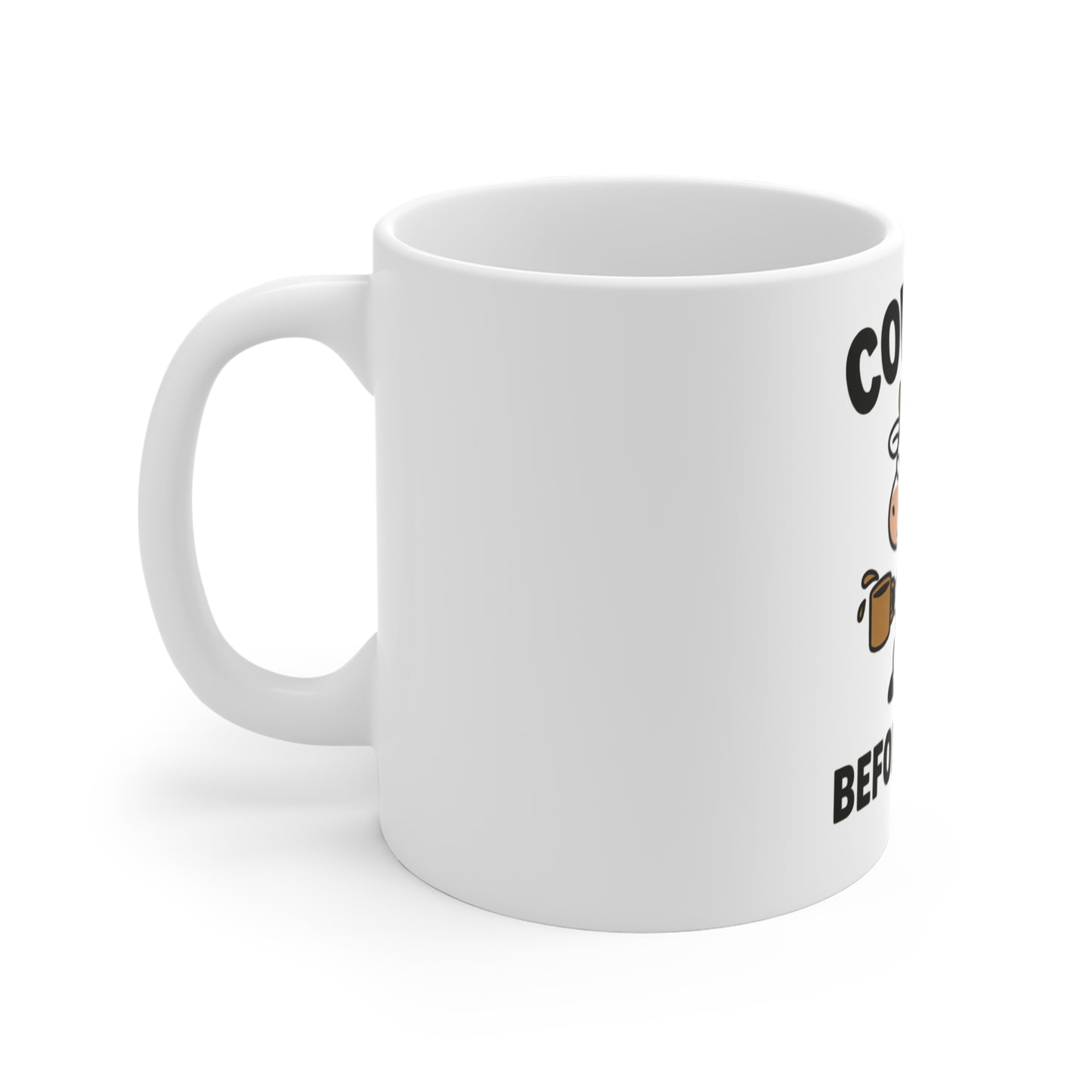 Cowfee Before Talkie Mug 🐄☕