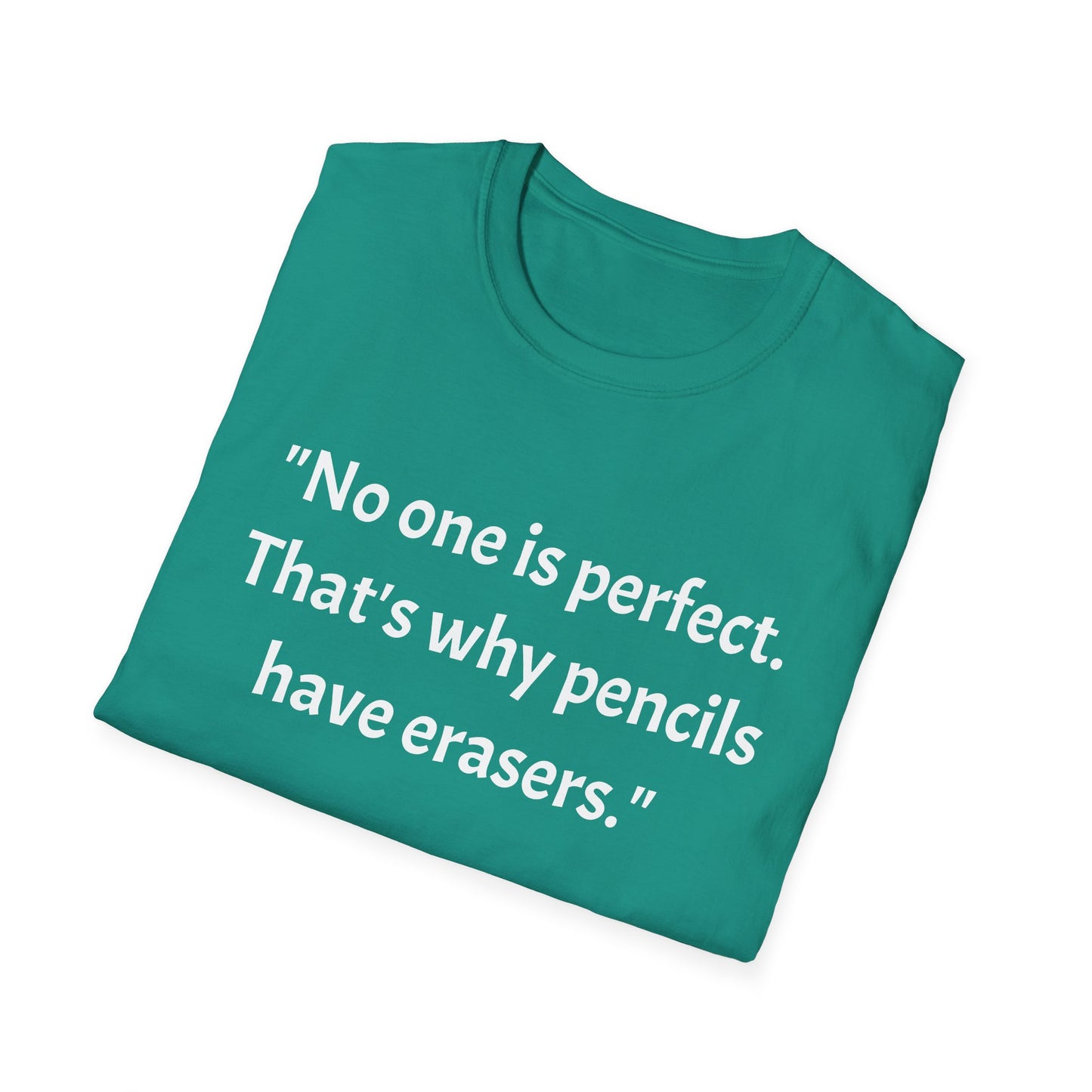 Unisex Softstyle T-Shirt (No one is perfect)