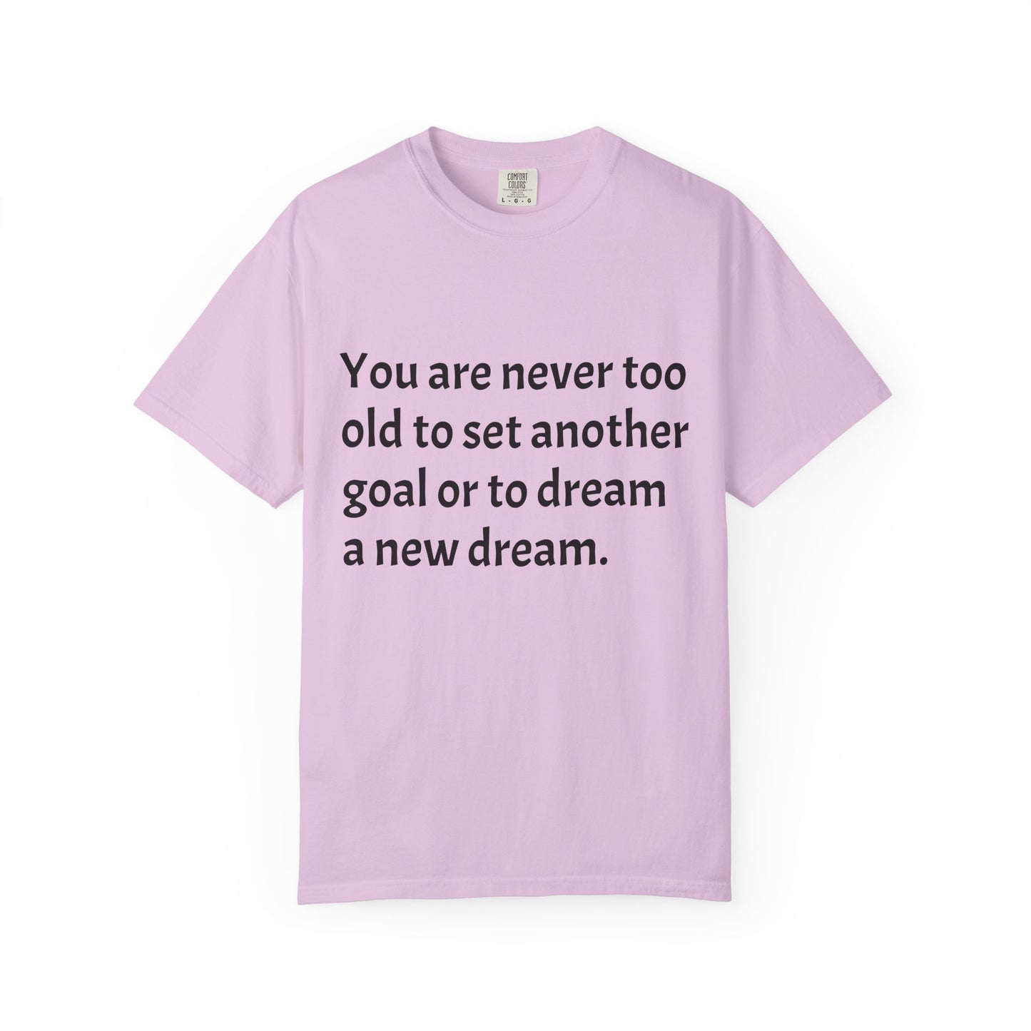 Unisex Garment-Dyed T-shirt (Set a Goal/Dream)