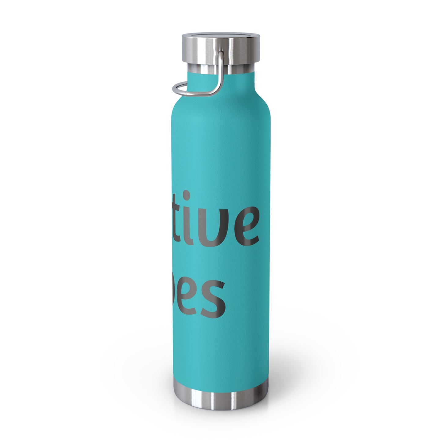 Copper Vacuum Insulated Bottle, 22oz (Positive Vibes)