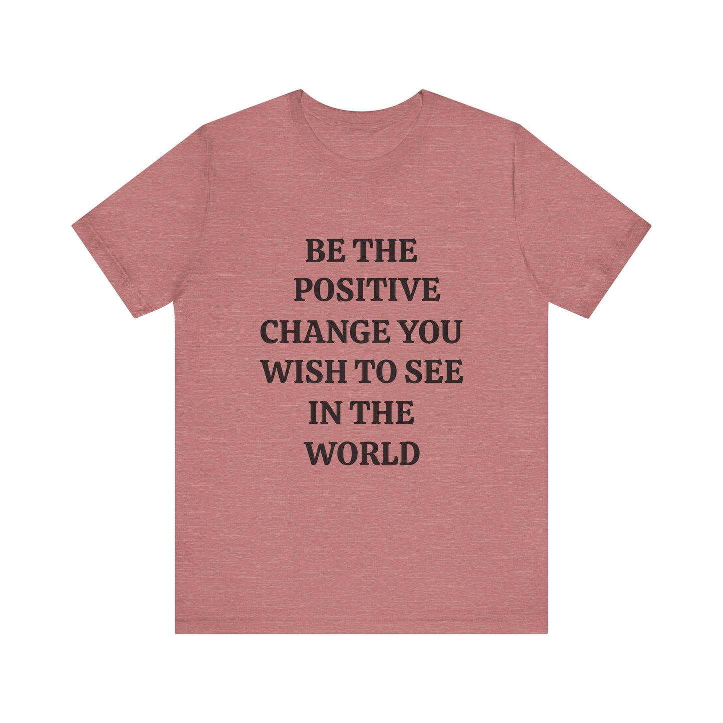 Unisex Jersey Short Sleeve Tee (Positive Change)