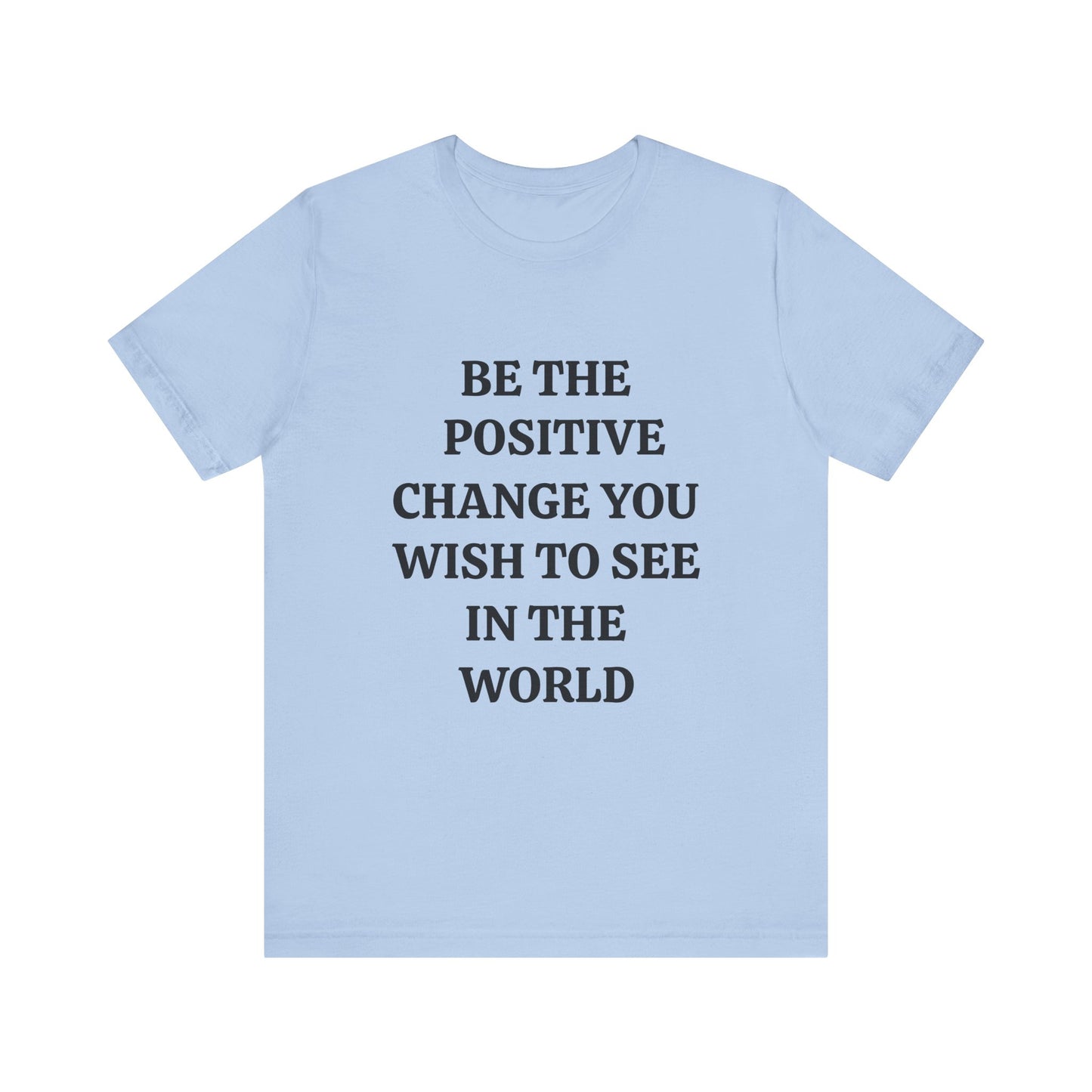 Unisex Jersey Short Sleeve Tee (Positive Change)