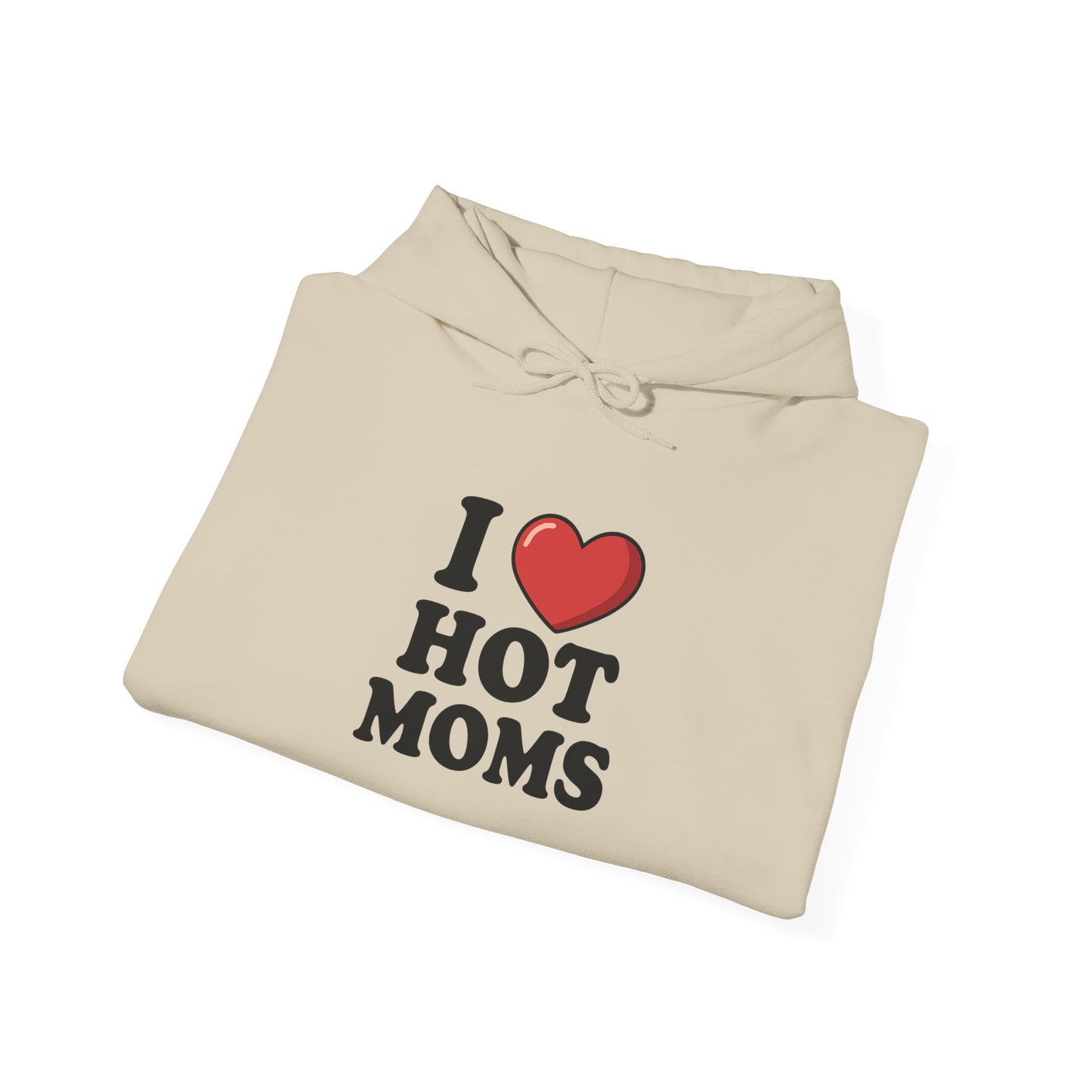 I ❤️ Hot Moms Hoodie