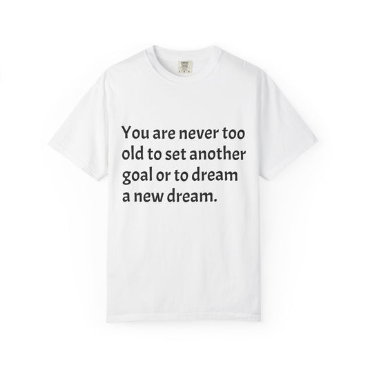 Unisex Garment-Dyed T-shirt (Set a Goal/Dream)