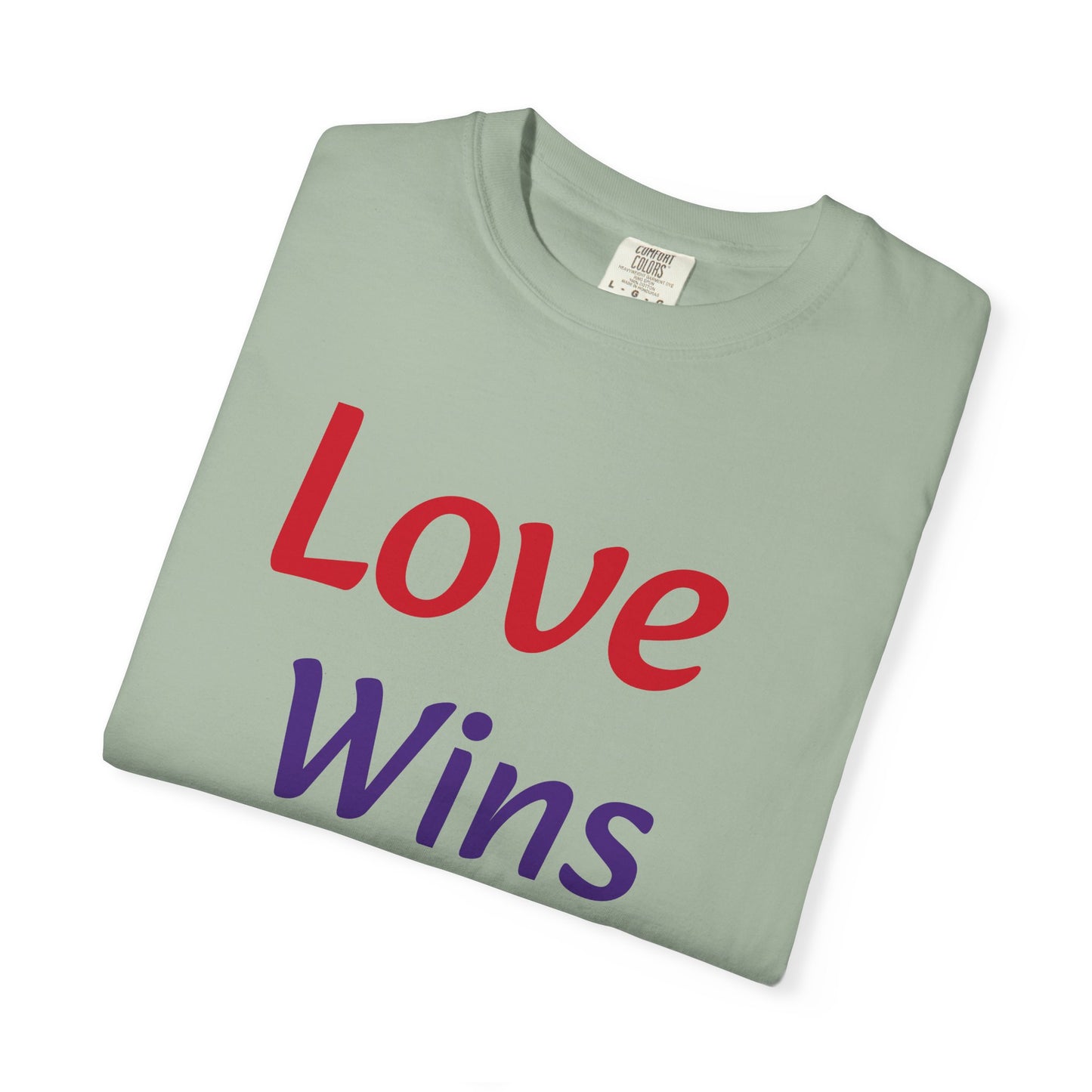 Unisex Garment-Dyed T-shirt (Love Wins)