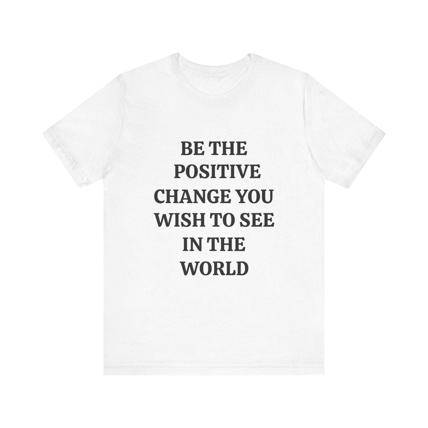Unisex Jersey Short Sleeve Tee (Positive Change)