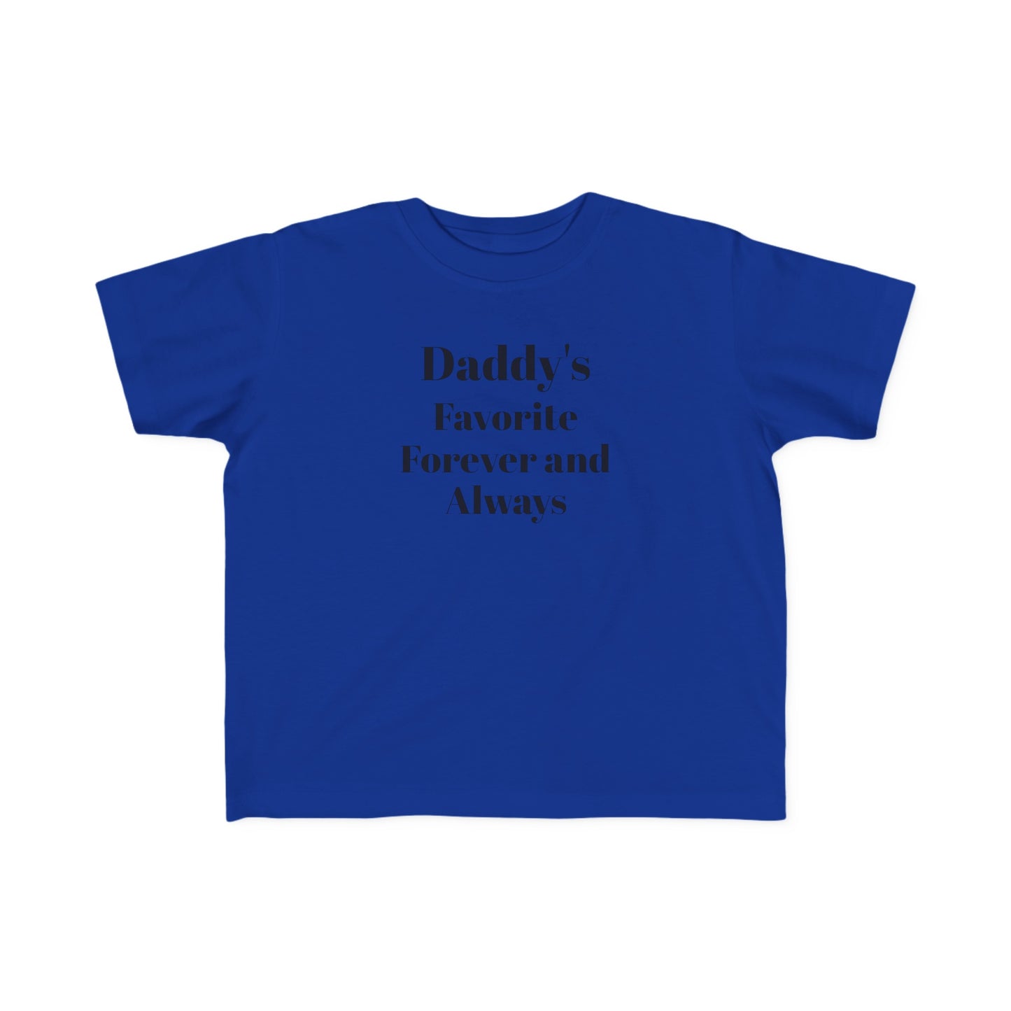 Toddler's Fine Jersey Tee (Daddy's Favorite)