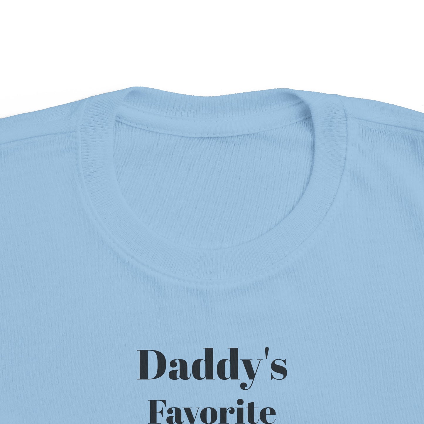 Toddler's Fine Jersey Tee (Daddy's Favorite)