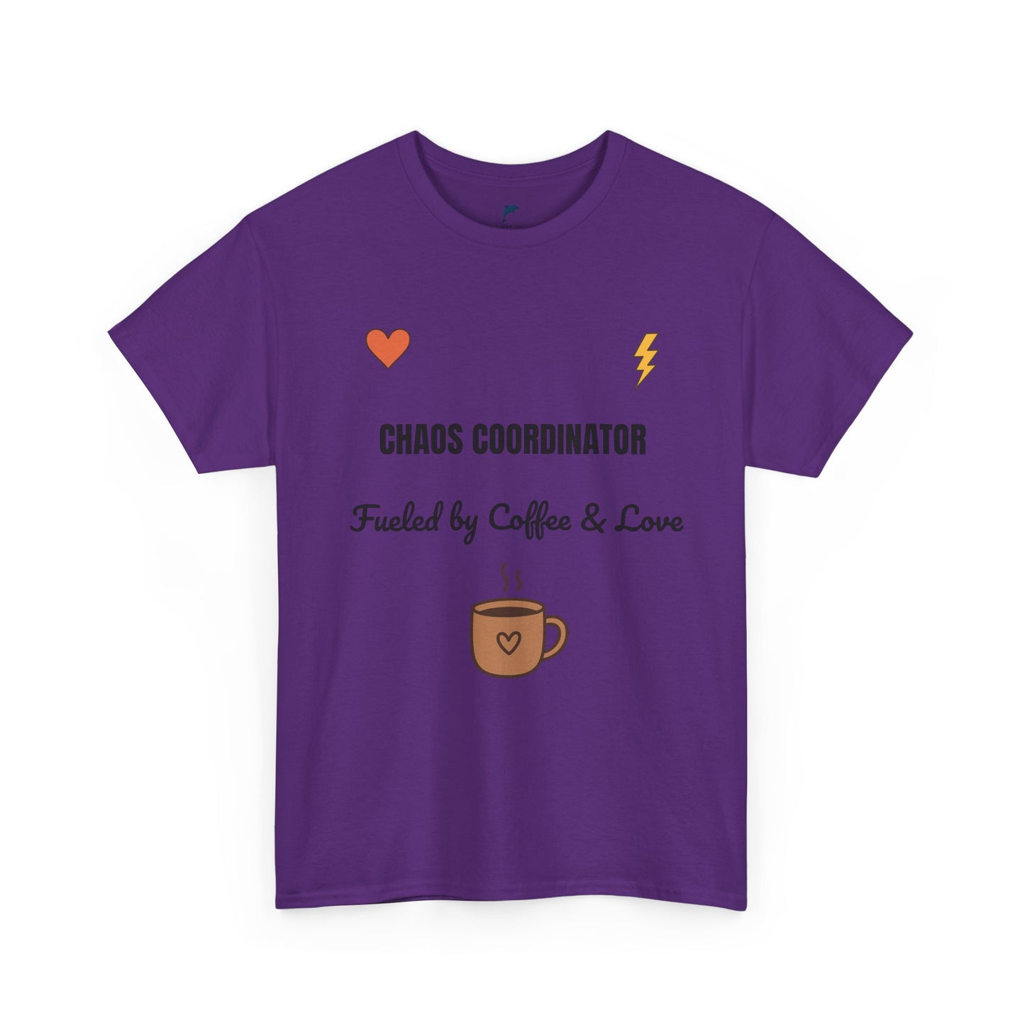 chaos coordinator Fueled by Coffee & Love Unisex Heavy Cotton Tee