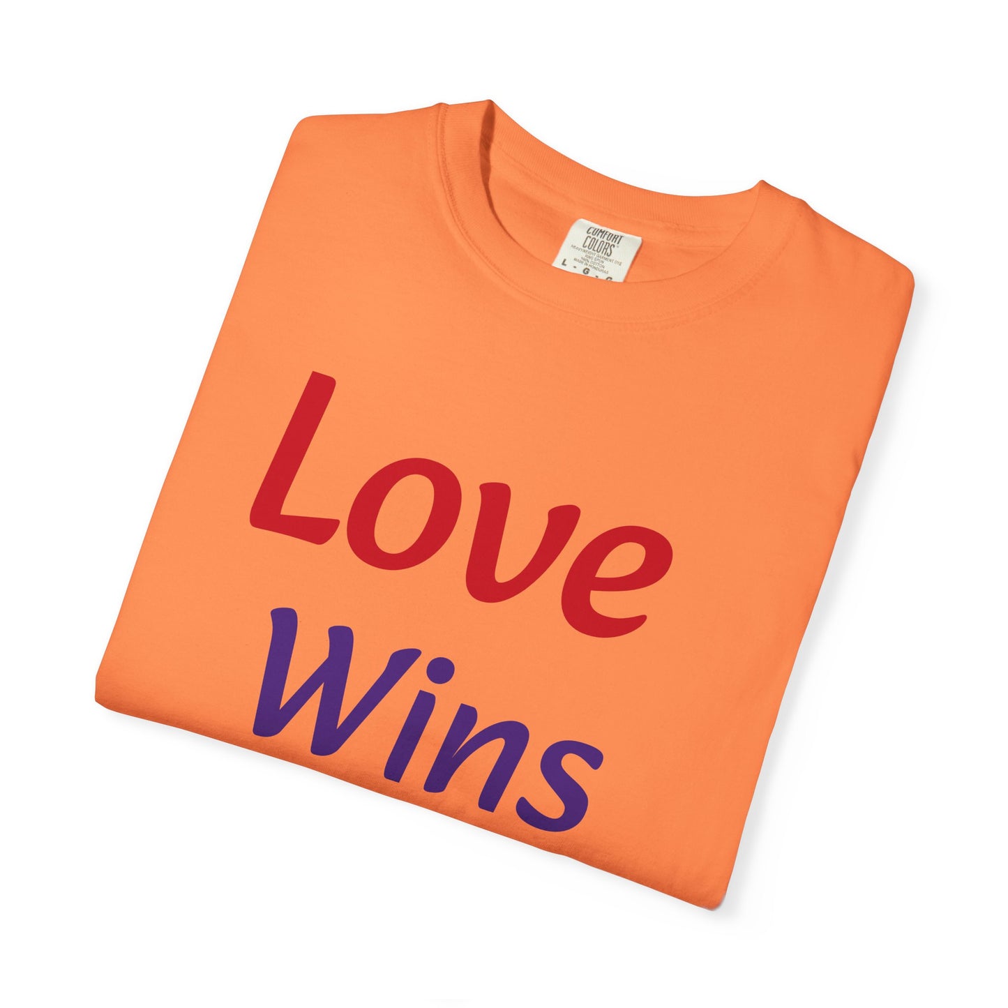 Unisex Garment-Dyed T-shirt (Love Wins)