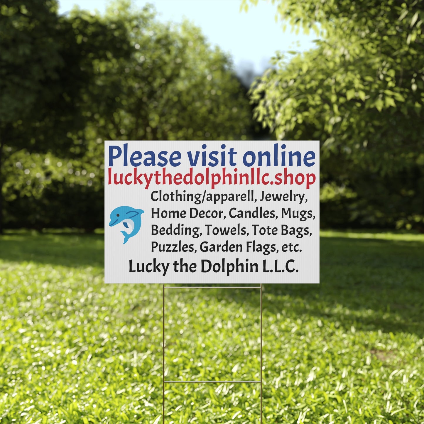 Plastic Yard Sign (Lucky the Dolphin LLC)