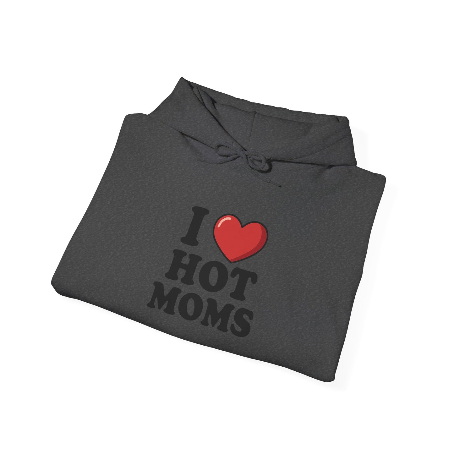 I ❤️ Hot Moms Hoodie