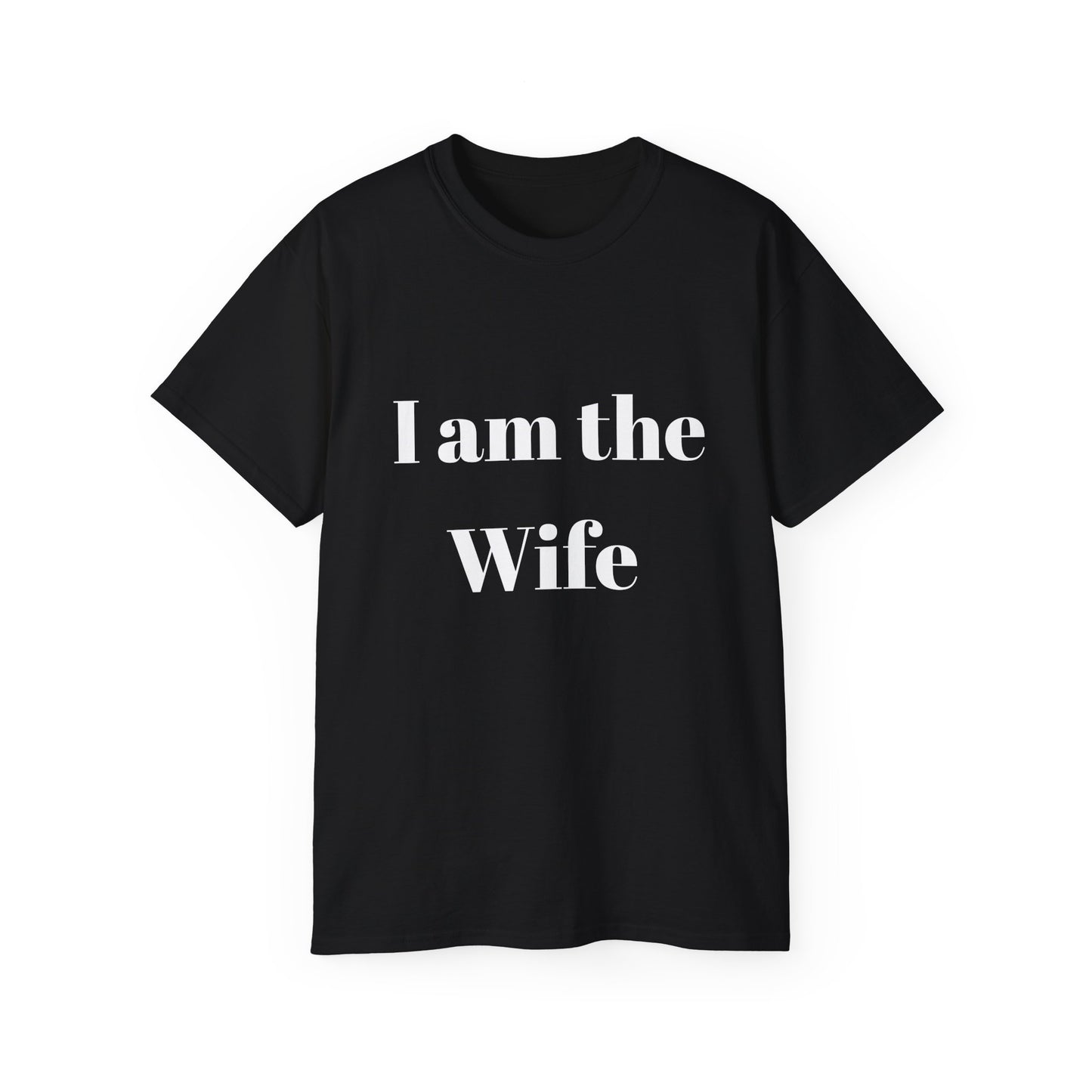 Unisex Ultra Cotton Tee (Wife)