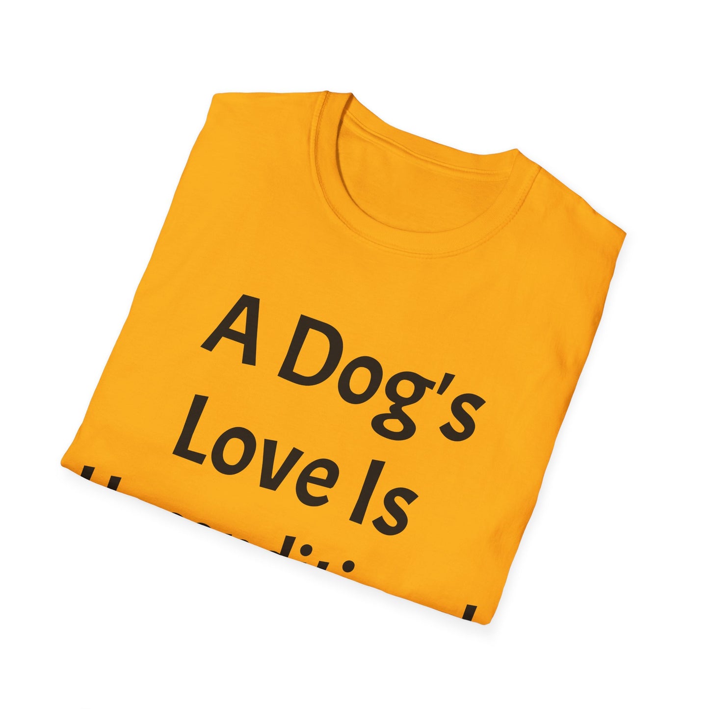 Unisex Softstyle T-Shirt (Dog's Love)