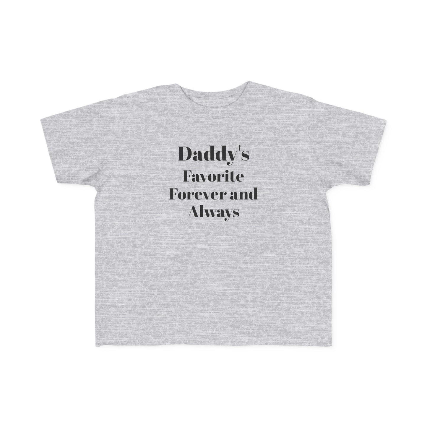Toddler's Fine Jersey Tee (Daddy's Favorite)
