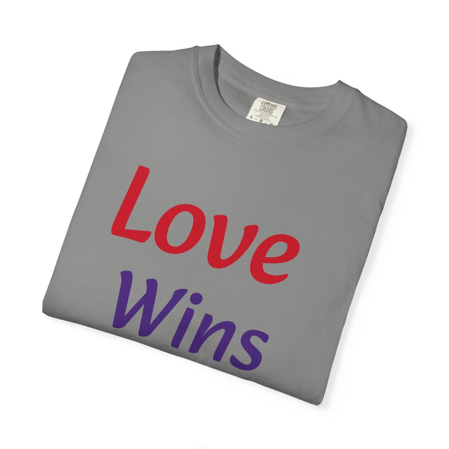 Unisex Garment-Dyed T-shirt (Love Wins)