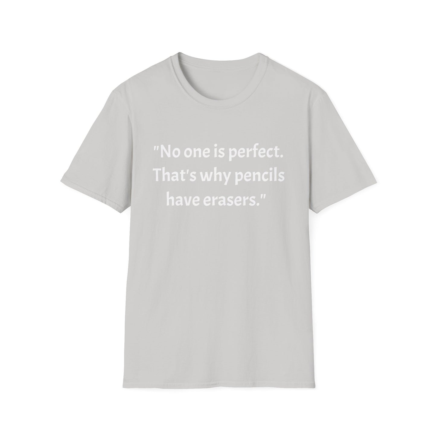 Unisex Softstyle T-Shirt (No one is perfect)