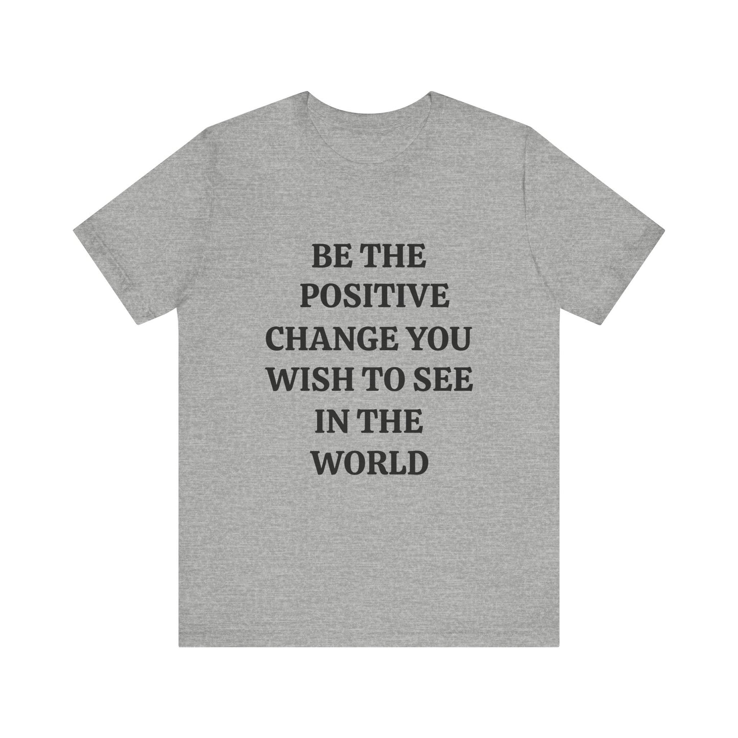 Unisex Jersey Short Sleeve Tee (Positive Change)